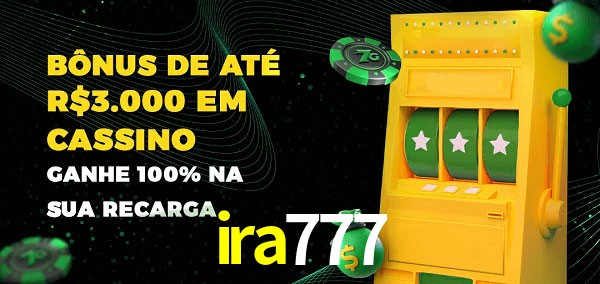 ira777 melhor bônus de depósito